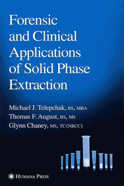 Forensic and Clinical Applications of Solid Phase Extraction (Forensic Science and Medicine) cover