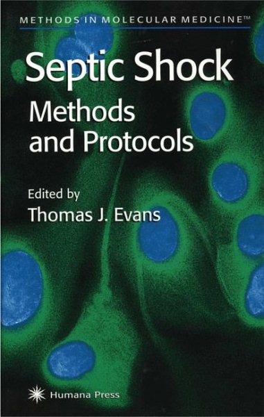 Septic Shock Methods and Protocols (Methods in Molecular Medicine, 36) cover