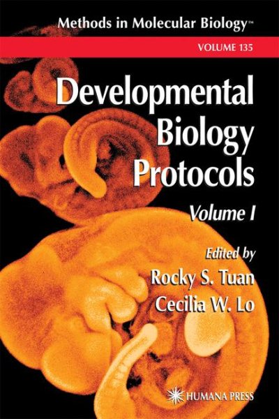 Developmental Biology Protocols: Volume I (Methods in Molecular Biology, 135) cover