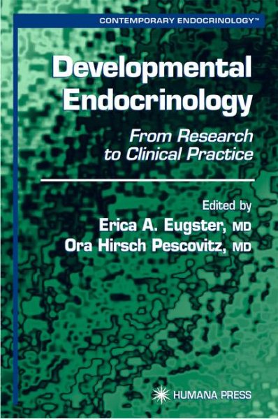 Developmental Endocrinology: From Research to Clinical Practice (Contemporary Endocrinology) cover