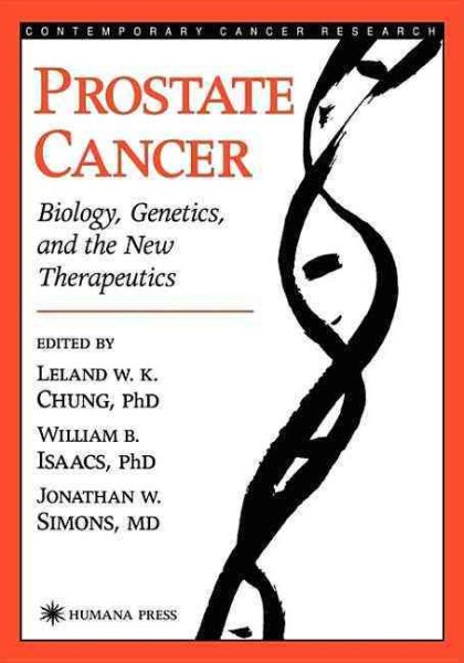 Prostate Cancer: Biology, Genetics, and the New Therapeutics (Contemporary Cancer Research) cover