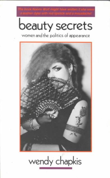 Beauty Secrets: Women and the Politics of Appearance cover