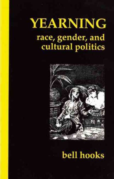 Yearning: Race, Gender, and Cultural Politics cover