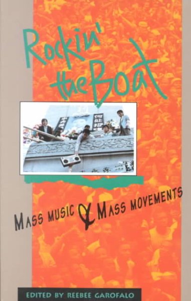 Rockin' the Boat: Mass Music & Mass Movements cover