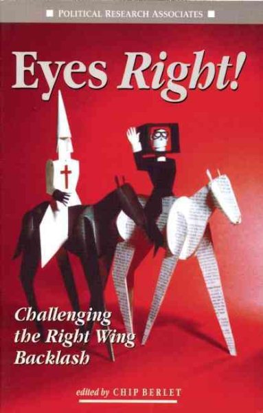 Eyes Right!: Challenging the Right Wing Backlash