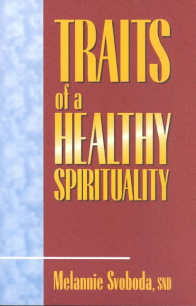 Traits of a Healthy Spirituality (Inspirational Reading for Every Catholic) cover