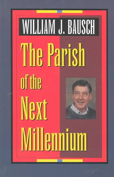 The Parish of the Next Millennium (World According)