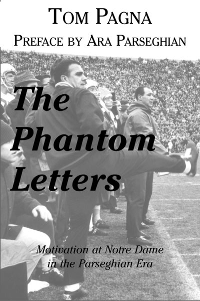 The Phantom Letters: Motivation at Notre Dame in the Parseghian Era cover