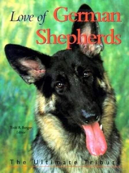 Love of German Shepherds (Petlife Library) cover