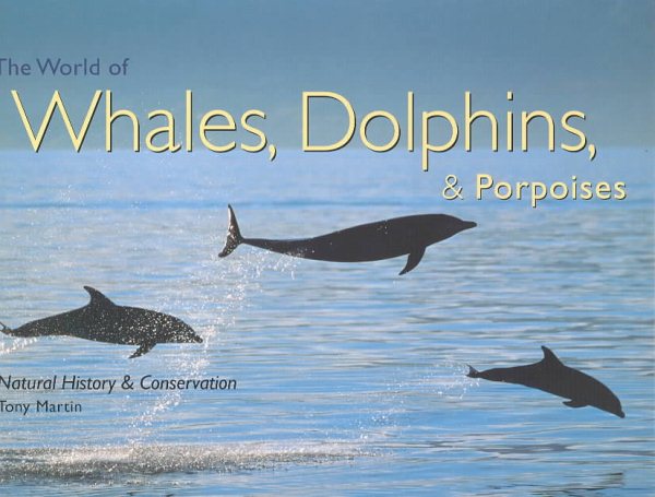 The World of Whales, Dolphins & Porpoises cover
