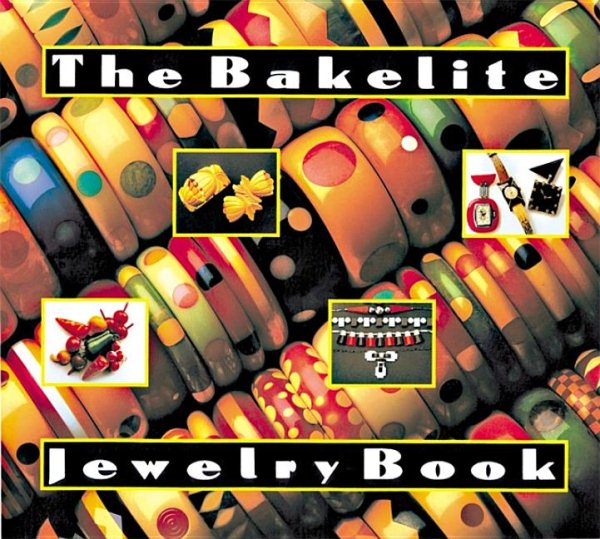 The Bakelite Jewelry Book