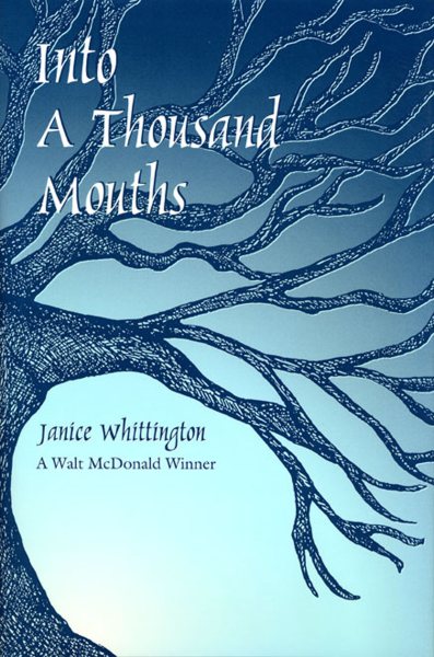 Into a Thousand Mouths (Walt McDonald First-Book Series in Poetry) cover