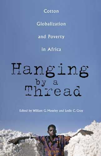 Hanging by a Thread: Cotton, Globalization, and Poverty in Africa (Volume 9) (Ohio RIS Global Series) cover
