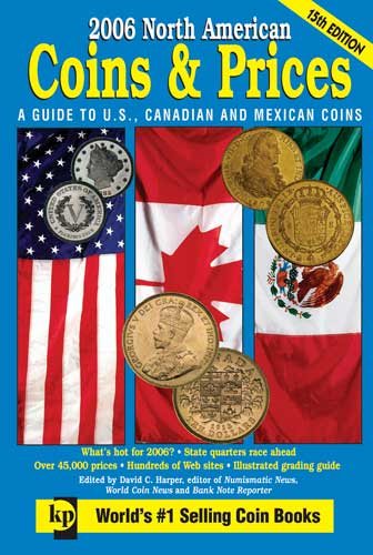 2006 North American Coins & Prices: A Guide To U.S., Canadian And Mexican Coins (North American Coins and Prices) cover