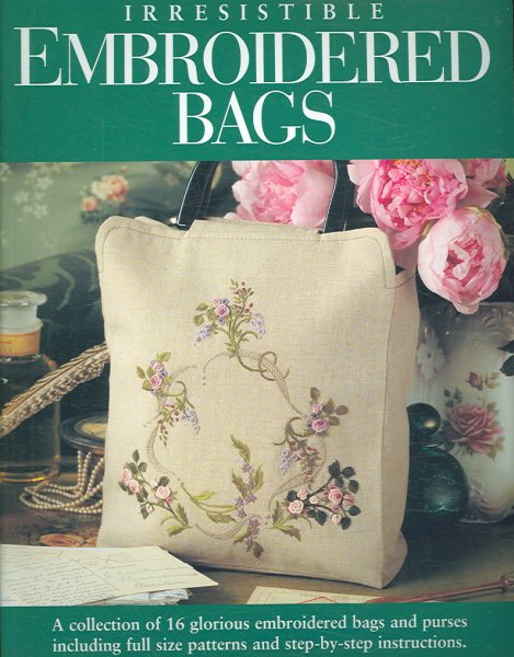 Irresistible Embroidered Bags cover
