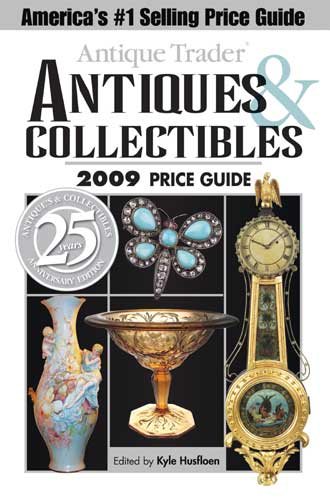 Antique Trader Antiques & Collectibles 2009 Price Guide (Antique Trader's Antiques & Collectibles Price Guide) cover