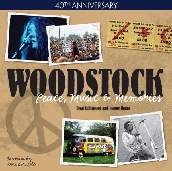 40th Anniversary: Woodstock - Peace, Music & Memories cover
