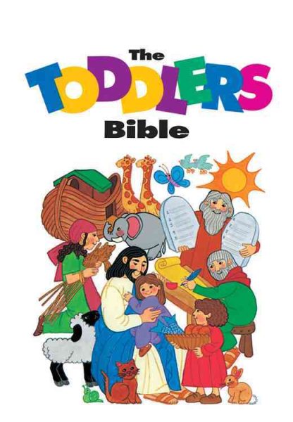 The Toddlers Bible (Toddler's Bible Series) cover