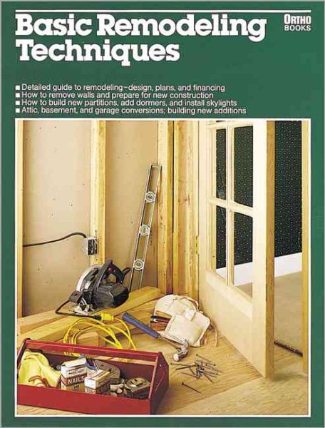 Basic Remodeling Techniques (Ortho Books) cover