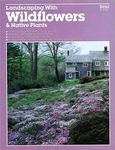 Landscaping With Wildflowers and Native Plants cover