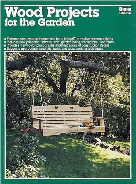 Wood Projects for the Garden (Ortho library) cover