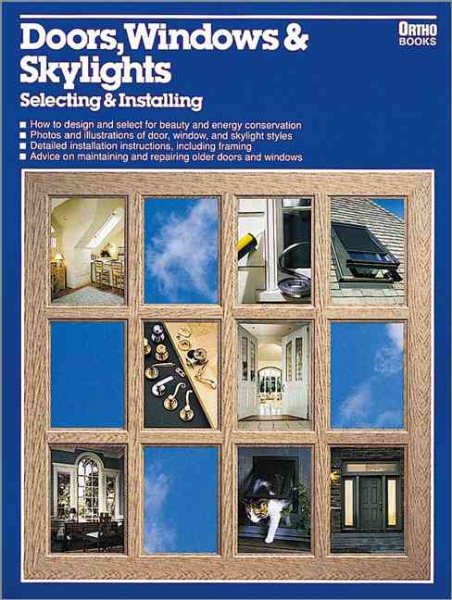 Doors, Windows & Skylights: Selecting & Installing (Ortho library) cover