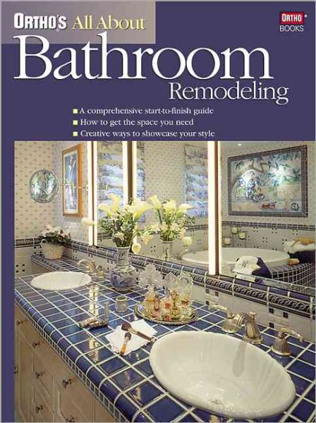 Ortho's All About Bathroom Remodeling (Ortho's All About Home Improvement) cover