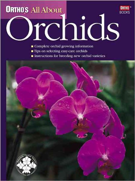 Ortho's All About Orchids (Ortho's All About Gardening) cover