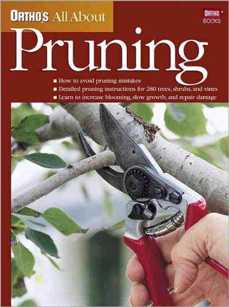 Ortho's All About Pruning (Ortho's All About Gardening) cover
