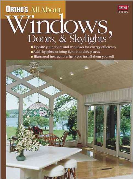 Ortho's All About Windows, Doors, & Skylights cover