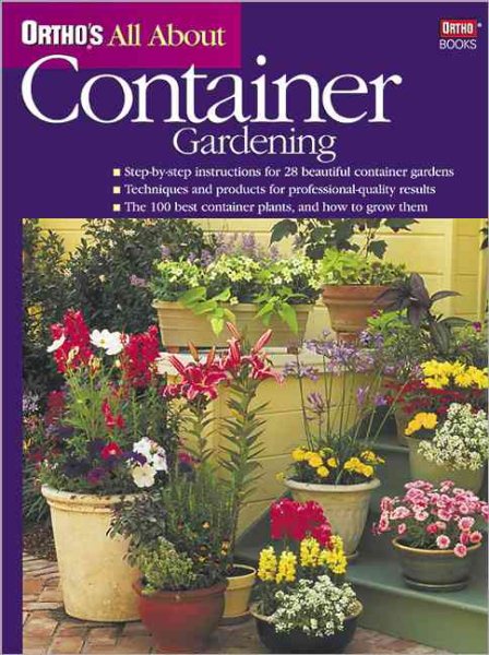 Ortho's All About Container Gardening (Ortho's All About Gardening) cover