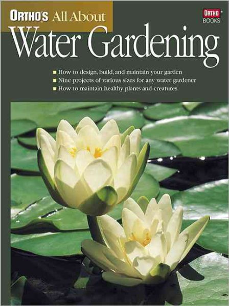 Ortho's All About Water Gardening (Ortho's All About Gardening) cover
