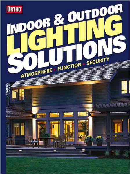 Indoor & Outdoor Lighting Solutions (Ortho Books) cover