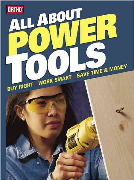 All About Power Tools (Ortho's All about) cover