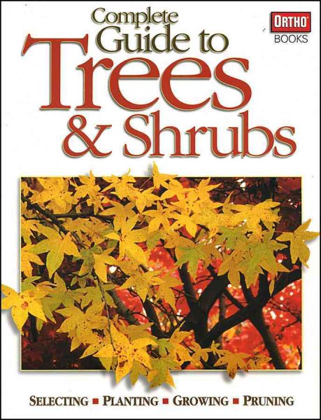 Complete Guide to Trees & Shrubs cover