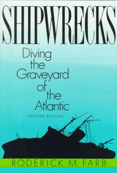 Shipwrecks: Diving the Graveyard of the Atlantic cover