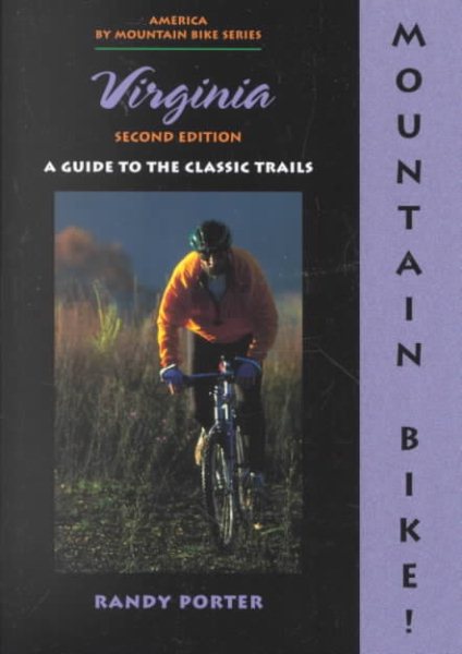 Mountain Bike! Virginia, 2nd (America by Mountain Bike - Menasha Ridge) cover