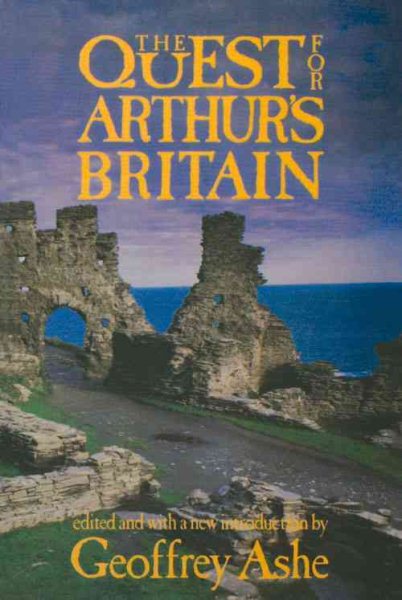 The Quest For Arthur's Britain cover