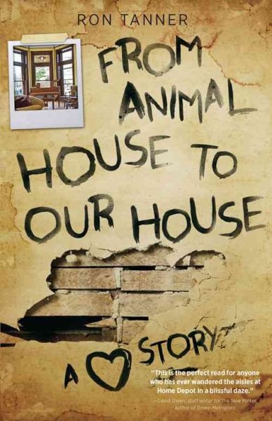 From Animal House to Our House: A Love Story cover