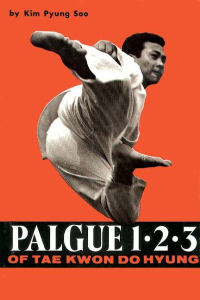 Palgue 1-2-3 of Tae Kwon Do Hyung cover