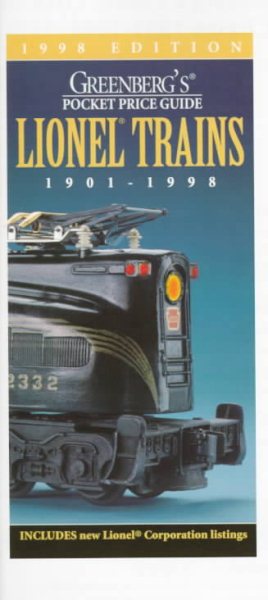 Greenberg's Pocket Price Guide Lionel Trains 1901-1998 (Serial) cover