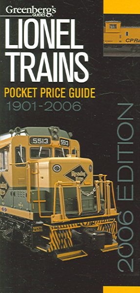 Greenberg's Guides Lionel Trains 2006 Pocket Price Guide (GREENBERG'S POCKET PRICE GUIDE LIONEL TRAINS) cover