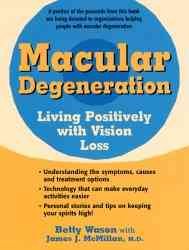 Macular Degeneration : Living Positively with Vision Loss cover