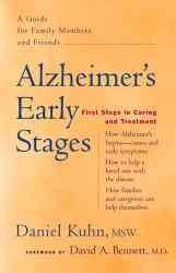 Alzheimer's Early Stages: First Steps in Caring and Treatment cover