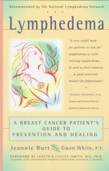 Lymphedema: A Breast Cancer Patient's Guide to Prevention and Healing cover