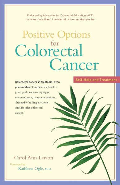 Positive Options for Colorectal Cancer: Self-Help and Treatment cover