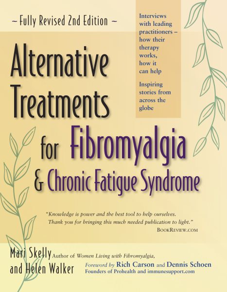 Alternative Treatments for Fibromyalgia and Chronic Fatigue Syndrome cover