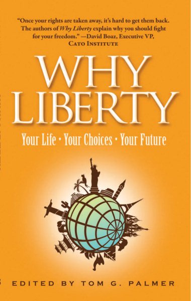 Why Liberty: Your Life, Your Choices, Your Future cover