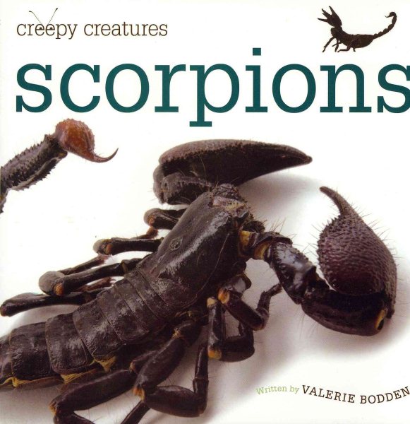 Creepy Creatures: Scorpions cover