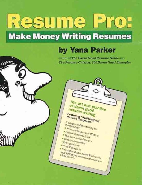 Resume Pro: Make Money Writing Resumes cover
